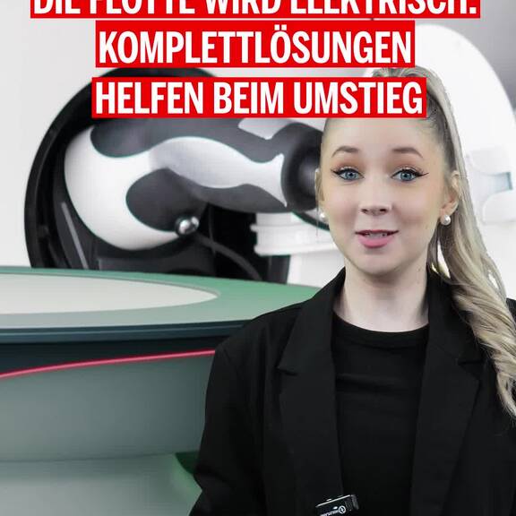Verbund: Die Flotte wird Elektrisch - Komplettlösungen helfen beim Umstieg