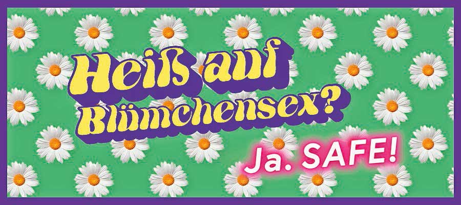 ''Lecken? Safe!'': Neue Sex-Kampagne von Rauch