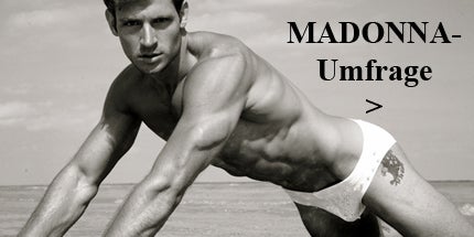 2 MADONNA Umfrage: Thema 'Männer-Badehosen'