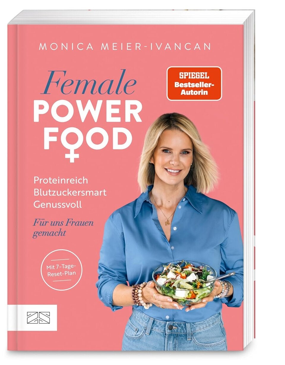 Das Buch „Female Power Food“ von Monica Meier-Ivancan erscheint am  7. Jänner –  um 26,50 bei  ZS Verlag. 