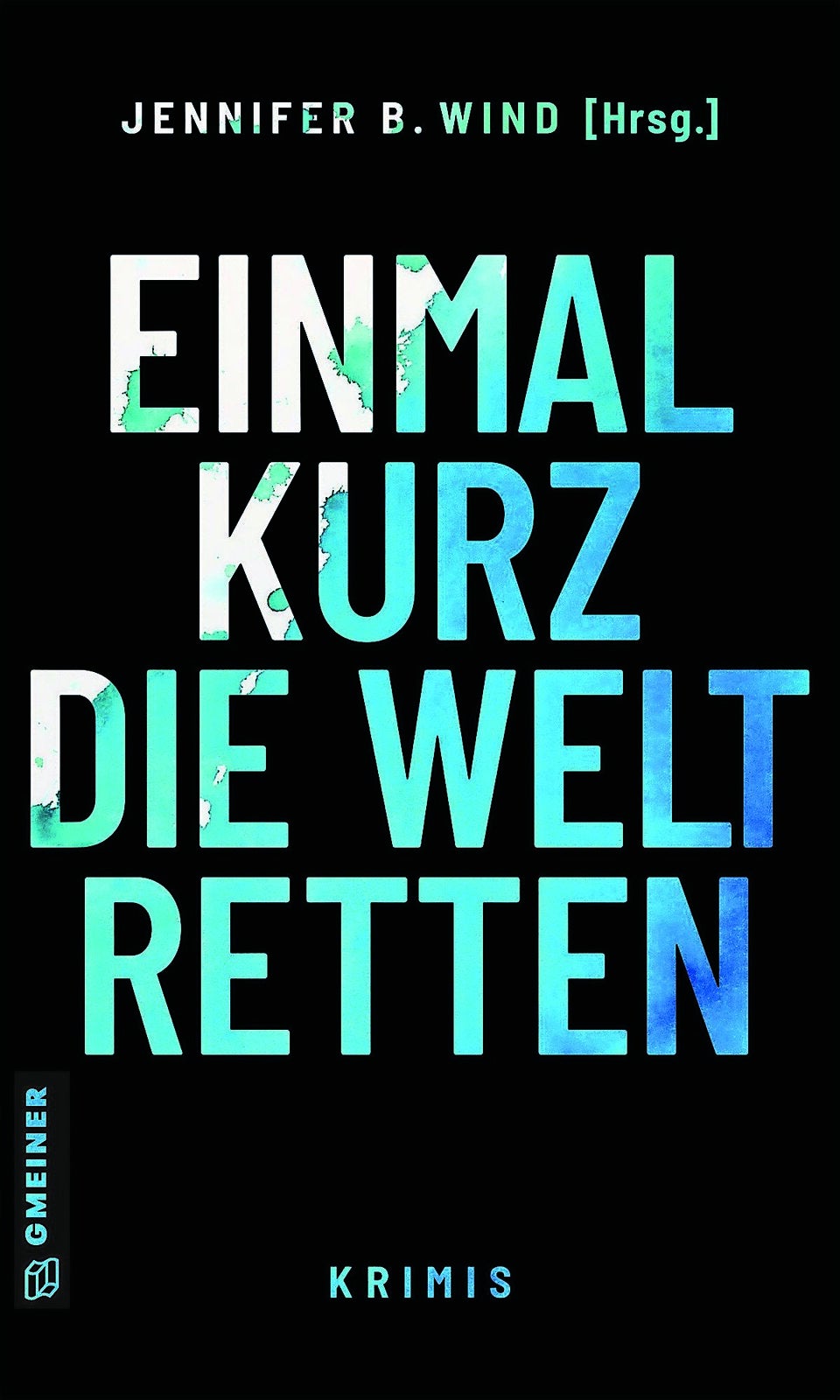 So retten wir die Welt