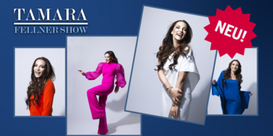 Die Tamara FELLNERSHOW