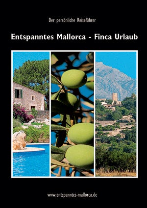 Urlaub in der Finca: Mallorca für Träumer