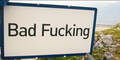 Premiere von "Bad Fucking"!