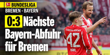 3:0! Nächste Bayern-Abfuhr für Bremen