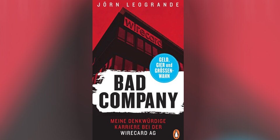 Jörn Leongrande Bad Company Wirecard-Skandal-Buch