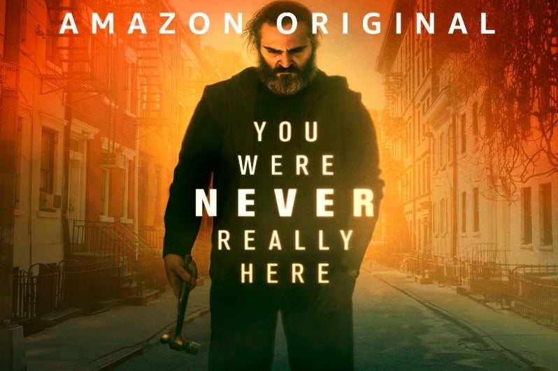 YOU WERE NEVER REALLY HERE