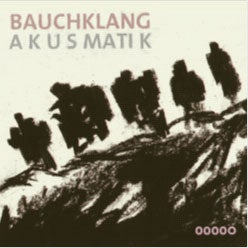 Bauchklang mit neuem Album