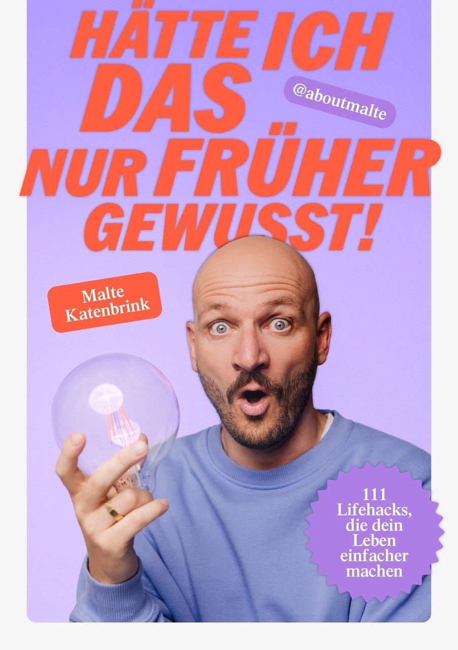 „Hätte ich das nur früher gewusst! 111 Lifehacks, die dein Leben einfacher machen“ von Malte Katenbrink, Verlag Komplett-Media, 25,50 Euro.