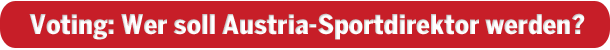 Austria sucht den Sportdirektor