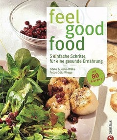 Feel-good-food-Kochbuch