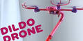 Dildo-Drohne