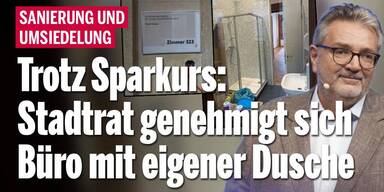 Trotz Sparkurs: Stadtrat genehmigt sich Büro mit eigener Dusche