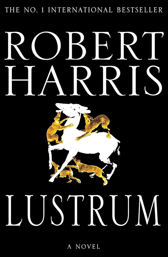 Robert Harris – Lustrum