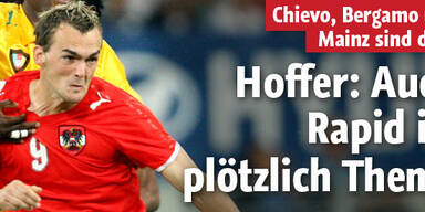 Hoffer: Auch Rapid plötzlich Thema