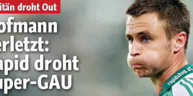 Rapid droht Super-GAU: Hofmann verletzt