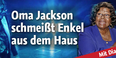 Oma Jackson schmeißt Enkel aus dem Haus