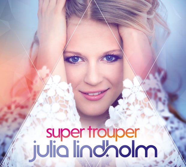 Julia Lindholm: super trouper