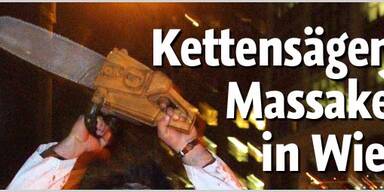 Motorsägen-Massaker mitten in Wien