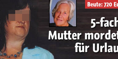 5-fache Mutter mordete für Urlaub