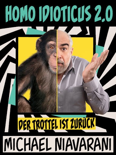 Niavarani bringt den „Homo idioticus“ zurück