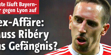 Muss Ribery jetzt ins Gefängnis?