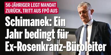 Schimanek-Prozess: Ein Jahr bedingt für Ex-Rosenkranz-Büroleiter