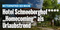 Hotel Schneeberghof  „Homecoming“ als Urlaubstrend