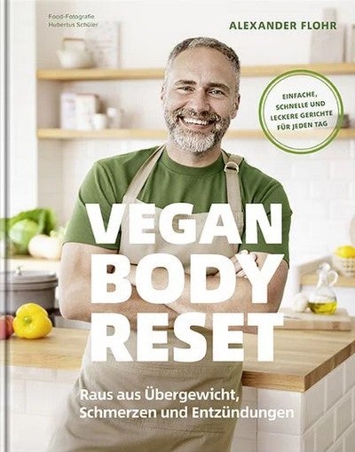 VEGAN RESET BODYEinfache, schnelle & köstliche Rezepte für jeden Tag!