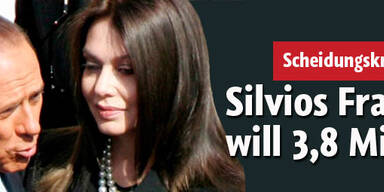 Silvios
Frau will
3,5 Mio. pro Monat