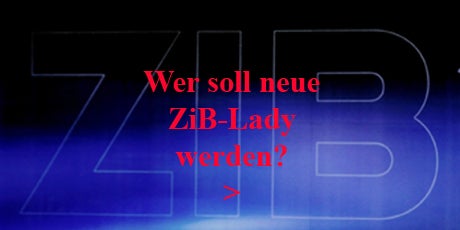Wer soll neue ZiB-Lady werden?