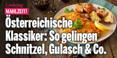 Österreichische Klassiker leicht gemacht: So gelingen Schnitzel, Gulasch & Co.