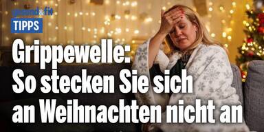 Grippewelle: So stecken Sie sich zu Weihnachten nicht an