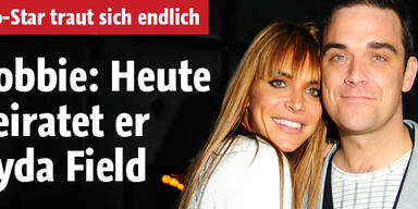 Robbie heiratet heute seine Ayda