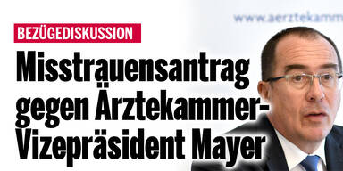 Misstrauensantrag gegen Ärztekammer-Vize Mayer
