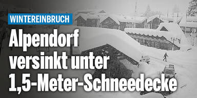 Alpendorf versinkt unter 1,5-Meter-Neuschneedecke