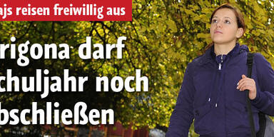 Arigonas Ausreise erst nach Schulschluß