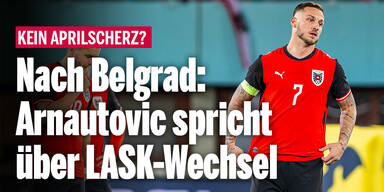Abschied von Roter Stern Belgrad: Marko Arnautovic spricht über LASK-Wechsel