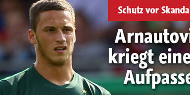 Arnautovic kriegt einen Aufpasser