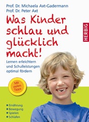 Was Kinder schlau und glücklich macht