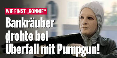 Bankräuber drohte bei Überfall mit Pumpgun!