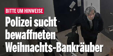 Polizei sucht bewaffneten Weihnachts-Bankräuber