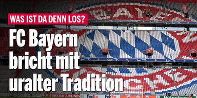 FC Bayern bricht mit uralter Tradition