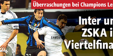 Inter und Moskau im CL-Viertelfinale