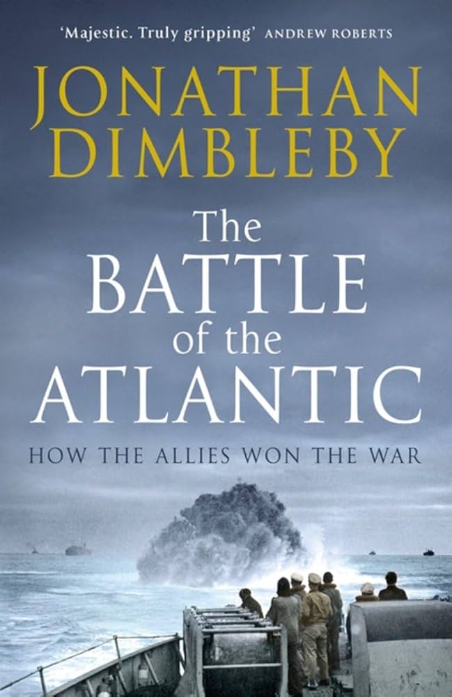 Jonathan Dimbleby – The Battle of the Atlantic