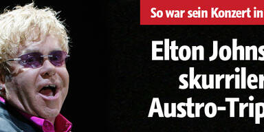 Elton Johns skurriler Austro-Trip