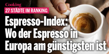Espresso-Index: Wo der Espresso in Europa am günstigsten ist