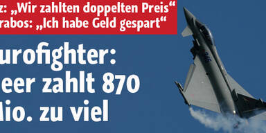 Eurofighter: Heer zahlt 870 Mio. zu viel