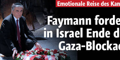Faymann fordert Ende von Gaza-Blockade