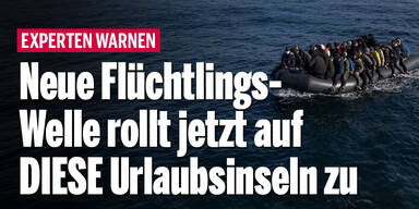 Neue Flüchtlings-Welle rollt jetzt auf DIESE Urlaubsinseln zu